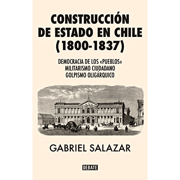 Construcción Del Estado Chileno