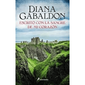 Outlander #8 - Escrito Con La Sangre De Mi Corazon