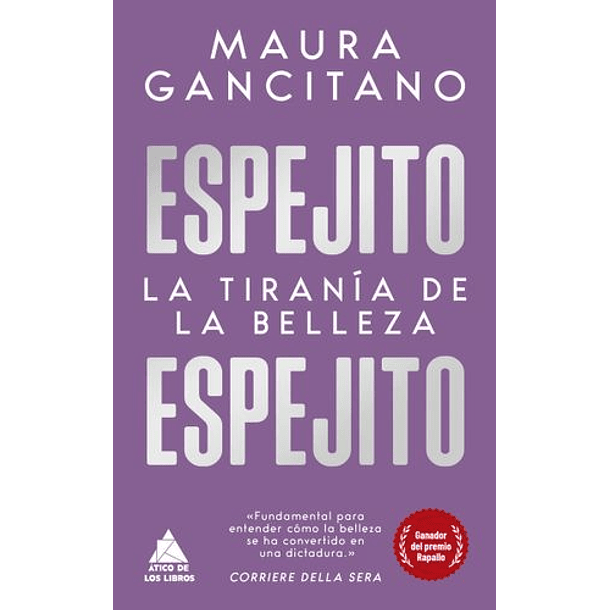 Espejito Espejito - La Tirania De La Belleza