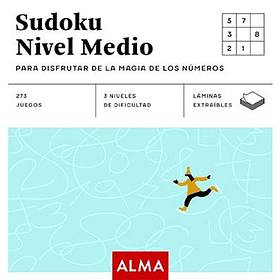 Sudoku Nivel Medio  - Para Disfrutar De La Magia De Los Numeros 