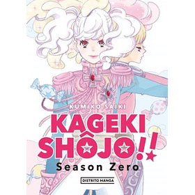 Kageki Shojo - Season Zero