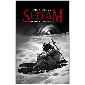 Seiyan: Sangre En La Camanchaca