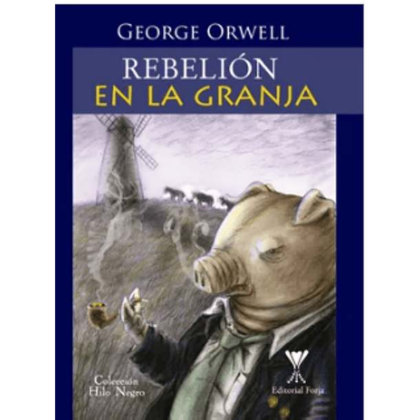 Rebelion En La Granja