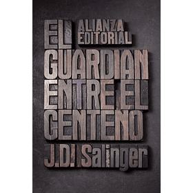 El Guardian Entre El Centeno