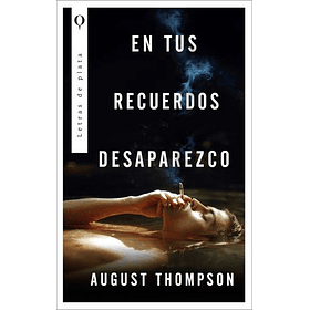 En Tus Recuerdos Desaparezco  
	Libro Nuevo