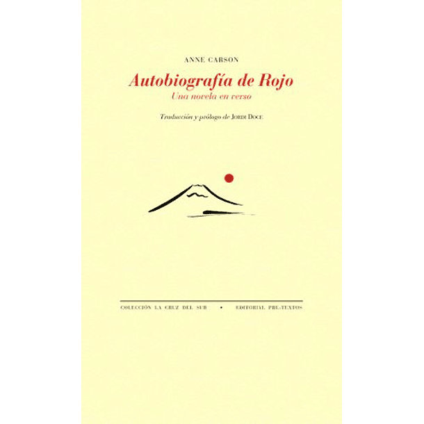 Autobiografia De Rojo Una Novela En Verso 