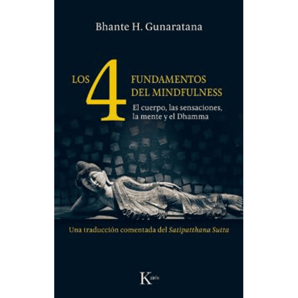 Los Cuatro Fundamentos Del Mindfulness