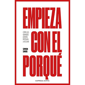 Empieza Con El Por Que  