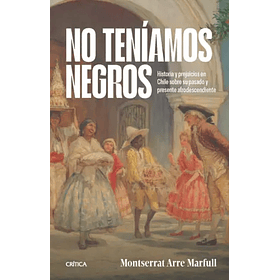 No Teniamos Negros