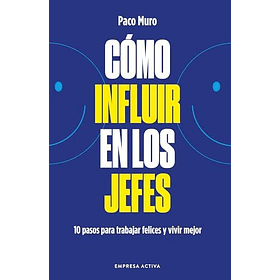 Como Influir En Los Jefes