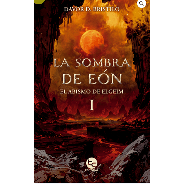 La Sombra De Eon #1 - El Abismo De Elgein