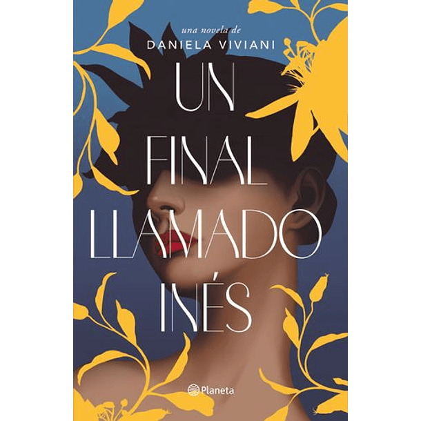 Un Final Llamado Ines