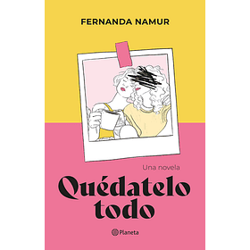 Quedatelo Todo (Planeta) (Tb) [Juv]