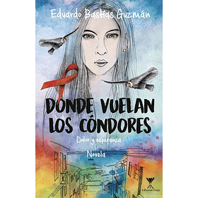 Donde Vuelan Los Condores