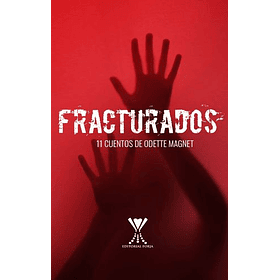 Fracturados 11 Cuentos [ Chi ]( Forja )