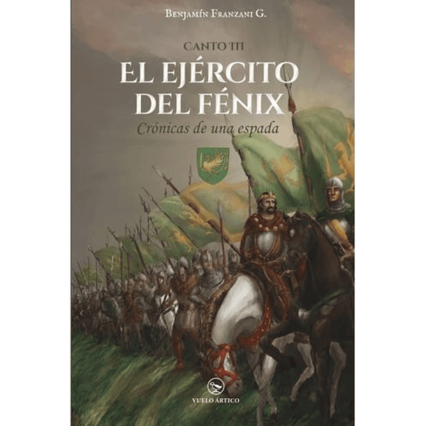 El Ejercito Del Fenix (Cronicas De Una Espada 3)