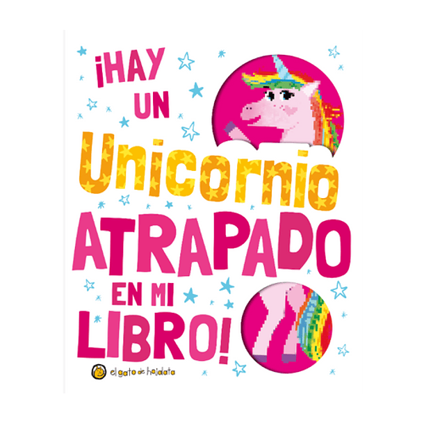 Hay Un Unicornio Atrapado En Mi Libro 