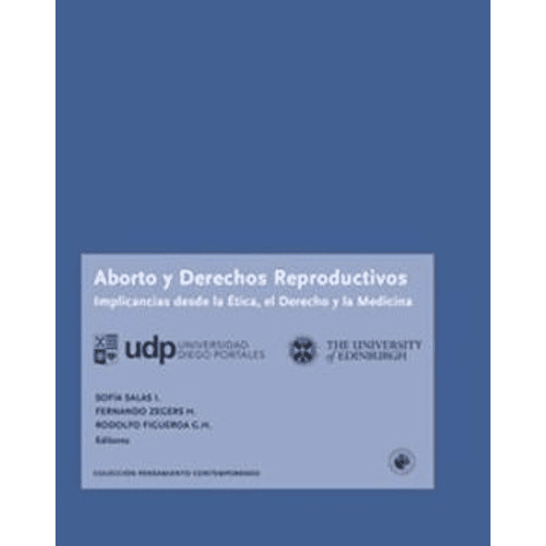 Aborto Y Derechos Reproductivos [Gen]
