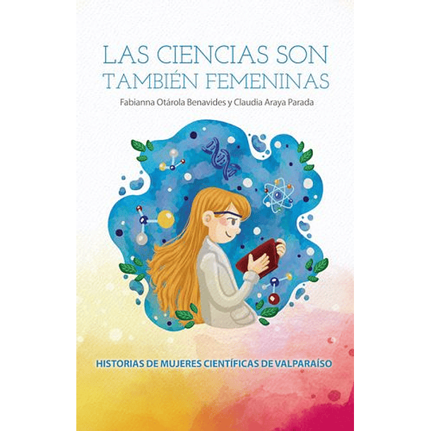 Las Ciencias Tambien Son Femeninas