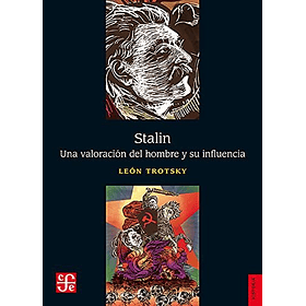 Stalin: Una Valoracion Del Hombre Y Su Influencia