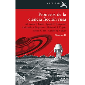 Pioneros De La Ciencia Ficción Rusa Vol2