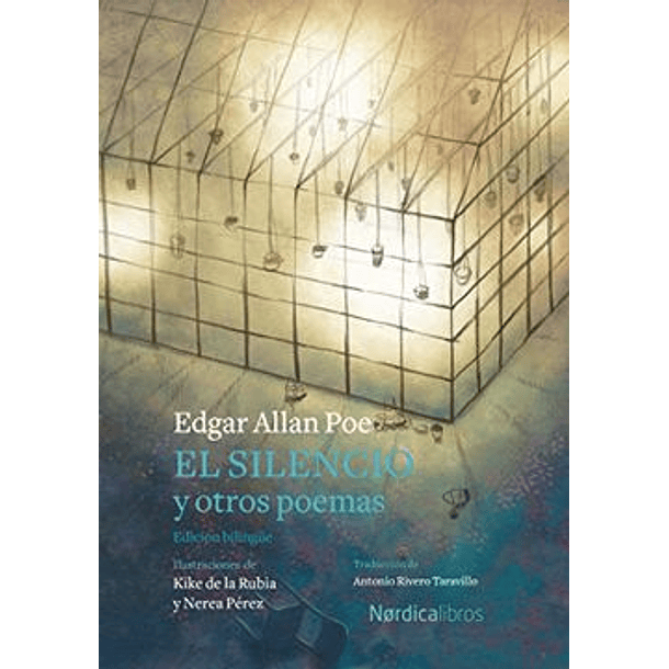 Silencio Y Otros Poemas, El (Ed. Bilingüe)