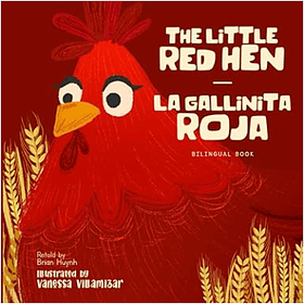La Gallinita Roja (Bilingue)