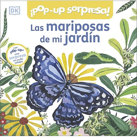 Las Mariposas De Mi Jardin (Pop-up)