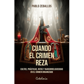Cuando El Crimen Reza 
