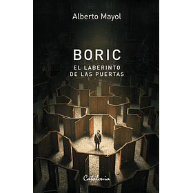 Boric: El Laberinto De Las Puertas