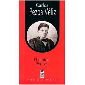 El Pintor Pereza [ Libros Del Ciudadano ] [ Lom ] 