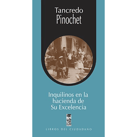 Inquilinos En La Haciendo De Su Excelencia [Lom]