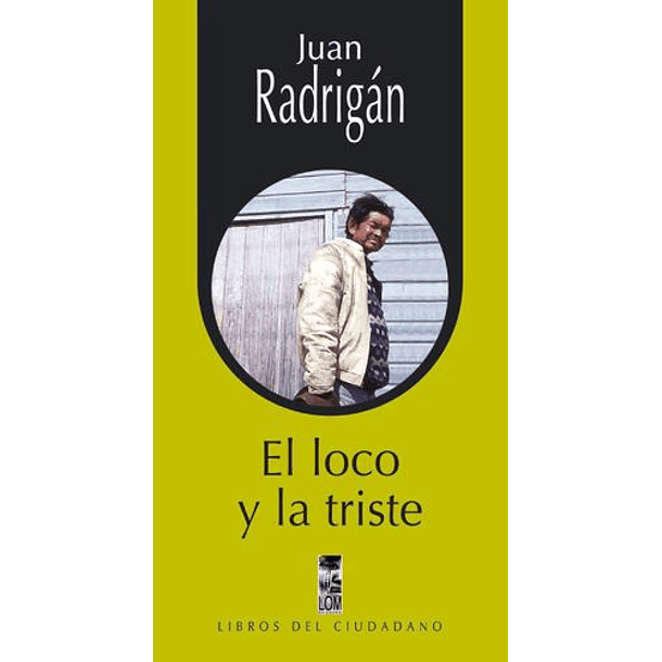 Loco Y La Triste, El [Lom]