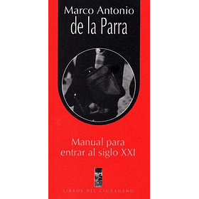 Manual Para Entrar Al Siglo Xxi