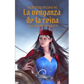 Leyendas De Kalomaar Ii. La Venganza De La Reina  	