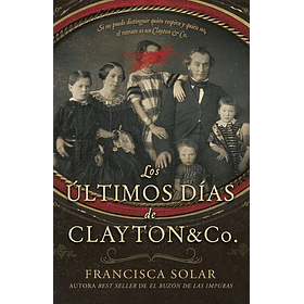 Los Ultimos Dias De Clayton & Co.
