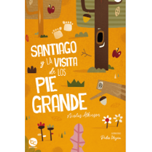 Santiago Y La Visita De Los Pie Grande