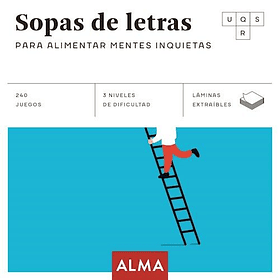 Sopa De Letras Para Alimentar Mentes Inquietas  [ Alma ]