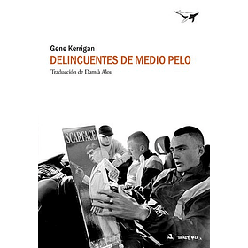 Delincuentes De Medio Pelo