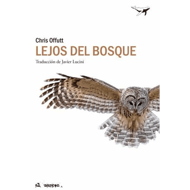 Lejos Del Bosque
