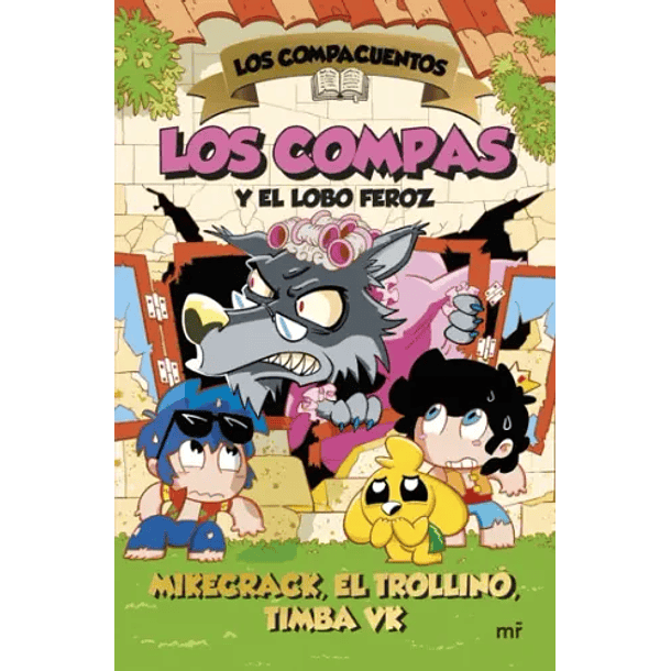 Los Compacuentos 3 Los Compas Y El Lobo Feroz