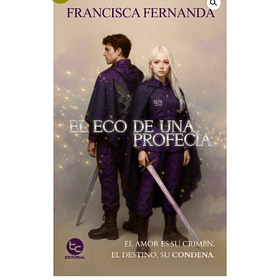 El Eco De Una Profecia