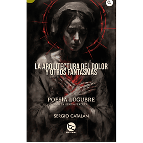 La Arquitectura Del Dolor Y Otros Fantasmas