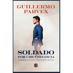 Soldado Por Circunstancia (Ediciones B) (Prh) (Tb) [Hchi]