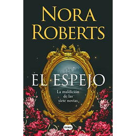El Espejo (La Maldicion De Las Siete Novias 2) 