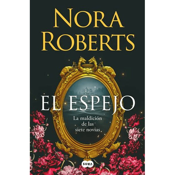El Espejo (La Maldicion De Las Siete Novias 2) 