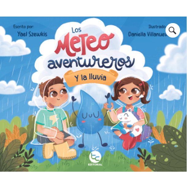 Los Meteoaventureros Y La Lluvia