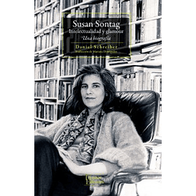 Susan Sontag Intelectualidad Y Glamour (Tajamar) (Cajon De Sastre) (Tb) [Bio]