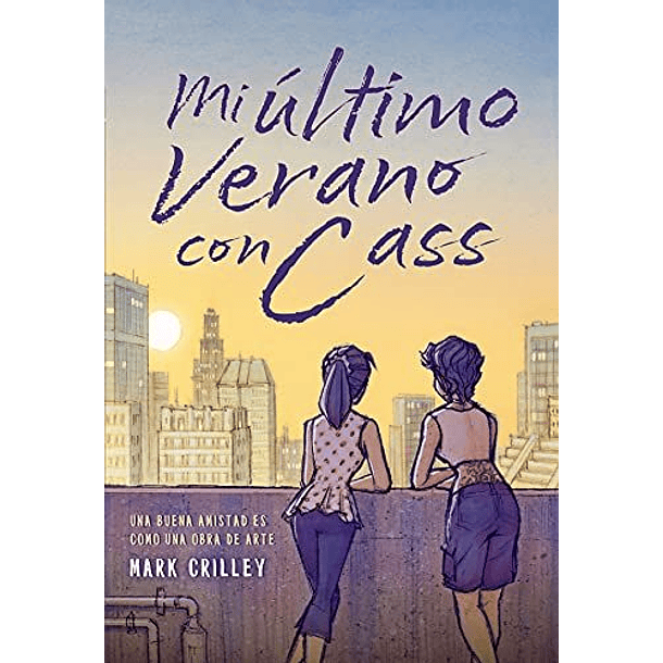 Mi Ultimo Verano Con Cass