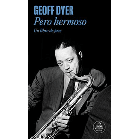 Pero Hermoso: Un Libro De Jazz